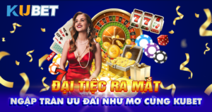 Khuyến mại Kubet quanh năm suốt tháng