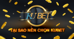 Nguồn gốc nhà cái uy tín Kubet 